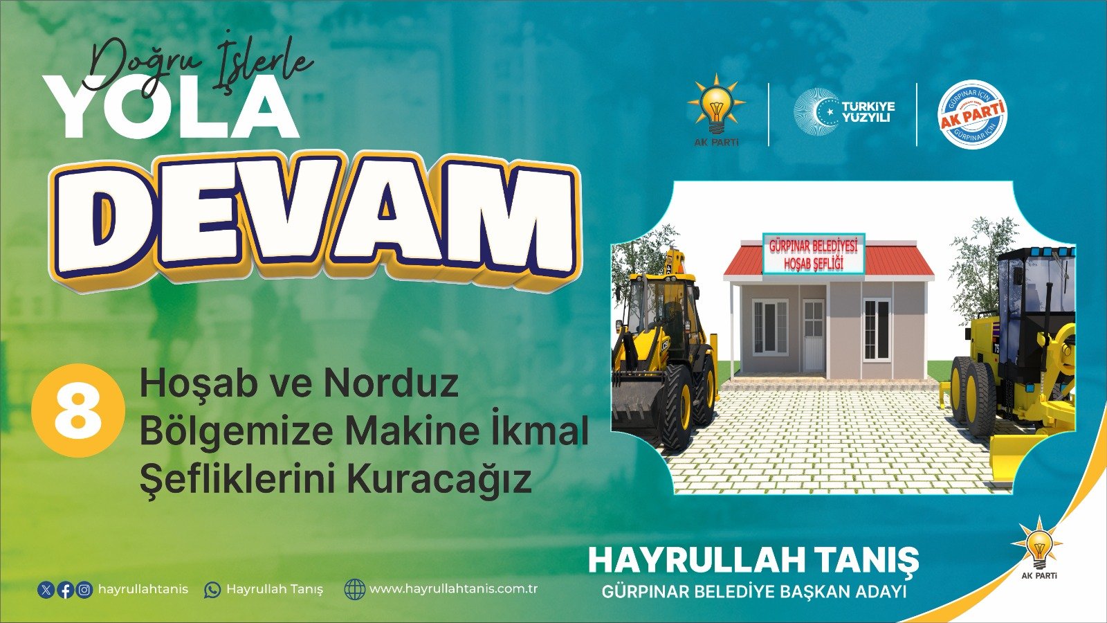 HOŞAB VE NORDUZ BÖLGELERİMİZE MAKİNA İKMAL ŞEFLİKLERİNİ KURACAĞIZ